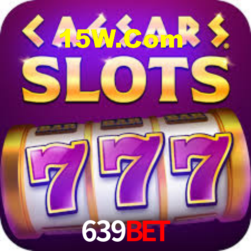639Bet,639Bet.Com